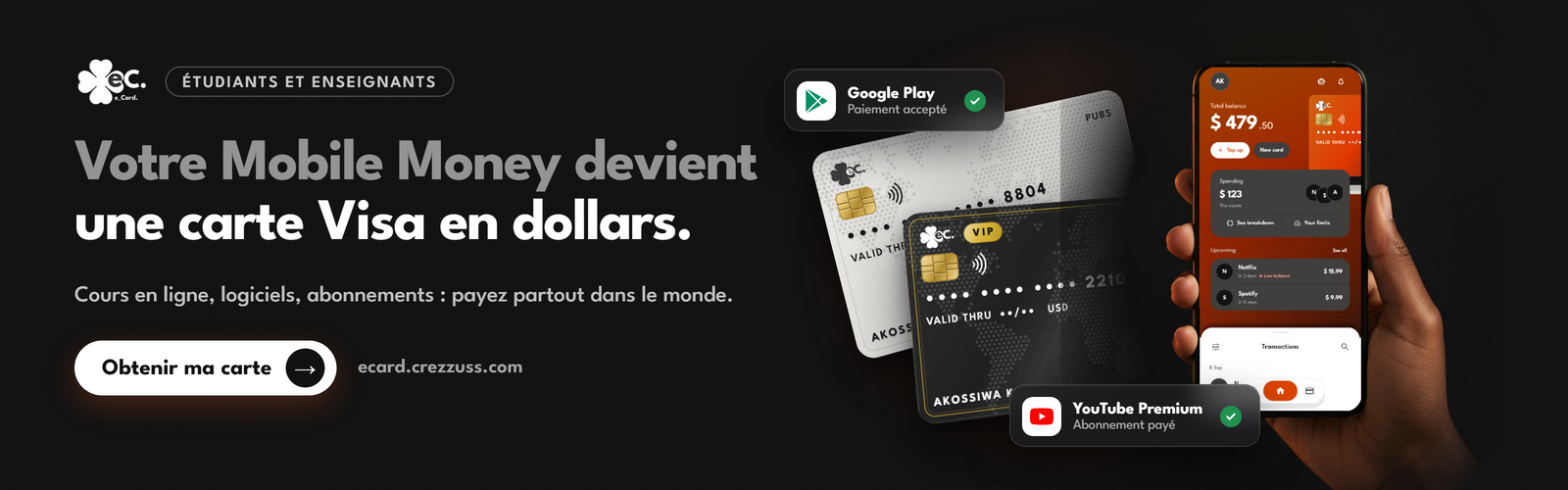 e_Card : une carte Visa en dollars, rechargée par Mobile Money